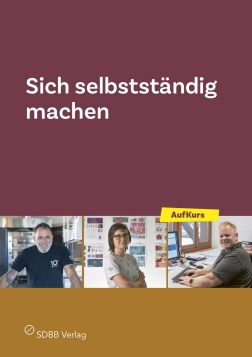 Sich selbstst&auml;ndig machen